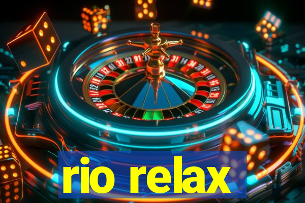 rio relax